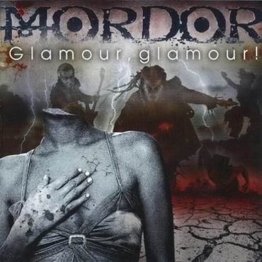 Mordor - Glamour, Glamour (2008)