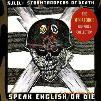 S.O.D. - Speak English Or Die Platinum Edition (1999)